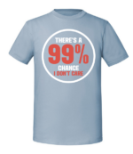 Męska koszulka z nadrukiem - 99% Chance I Don't Care v2 - obrazek 8