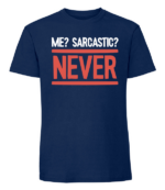 Męska koszulka z nadrukiem - Me Sarcastic Never v2 - obrazek 6