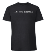 Męska koszulka z nadrukiem - I'm Not Normal
