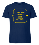 Męska koszulka z nadrukiem - Leap And The Net Will Appear