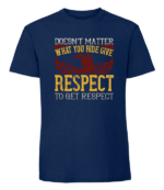 Męska koszulka z nadrukiem - Doesnt Matter What You Ride Give Respect To Get Respect - obrazek 2