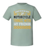 Męska koszulka z nadrukiem - I Just Want To Do Motorcycle Things With My Friends - obrazek 4