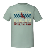 Męska koszulka z nadrukiem - If You Have To Ask You Will Never Understand - obrazek 6