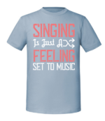 Męska koszulka z nadrukiem - Singing Is Just A Feeling Set To Music - obrazek 3