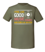 Męska koszulka z nadrukiem - I Feel Like Good Music Comes And Goes In Waves - obrazek 4