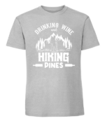 Męska koszulka z nadrukiem - Drinking Wine And Hiking Pines - obrazek 7