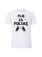 Męska koszulka  z nadrukiem – PIJĘ ZA POLSKĘ - obrazek 6