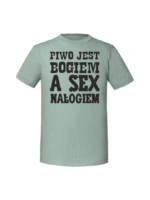 Męska koszulka  z nadrukiem – Piwo jest bogiem a sex nałogiem