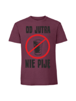 Męska koszulka  z nadrukiem – Od jutra nie piję v2 - obrazek 6