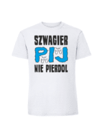 Męska koszulka  z nadrukiem – SZWAGIER PIJ - obrazek 6