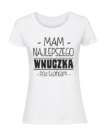 Damska koszulka  z nadrukiem – mam najlepszego wnuczka pod słońcem v1 - obrazek 3