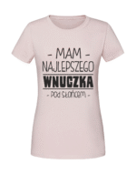 Damska koszulka  z nadrukiem – mam najlepszego wnuczka pod słońcem v1 - obrazek 4