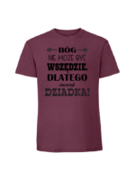 Męska koszulka  z nadrukiem – Bóg nie może być wszędzie dlatego stworzył dziadka - obrazek 5