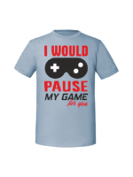 Męska koszulka  z nadrukiem – I would pause my game for You - obrazek 6