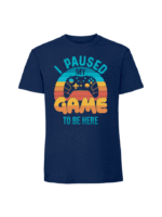 Męska koszulka  z nadrukiem – I PAUSED MY GAME TO BE HERE - obrazek 6