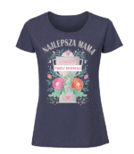 Damska koszulka  z nadrukiem – NAJLEPSZA MAMA + MAJ