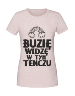 Damska koszulka  z nadrukiem – BUZIĘ WIDZĘ W TYM TENCZU - obrazek 4