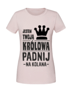 Damska koszulka  z nadrukiem – Jestem Twoją królową - obrazek 4