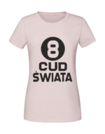 Damska koszulka  z nadrukiem – 8 CUD ŚWIATA - obrazek 3