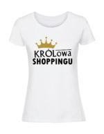 Damska koszulka  z nadrukiem – Królowa shoppingu - obrazek 3