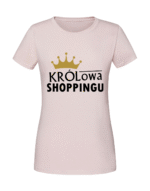 Damska koszulka  z nadrukiem – Królowa shoppingu - obrazek 4