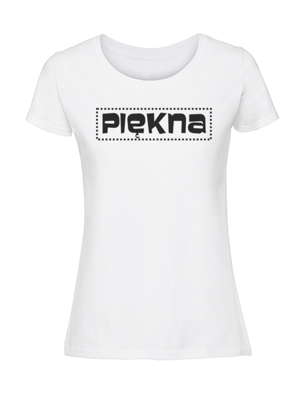 Damska koszulka  z nadrukiem – PIEKNA