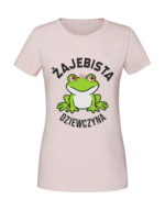 Damska koszulka  z nadrukiem – ŻAJEBISTA DZIEWCZYNA - obrazek 3