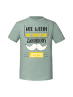 Męska koszulka  z nadrukiem – NIE WIEM NIE ZNAM SIĘ ZAROBIONY JESTEM v1