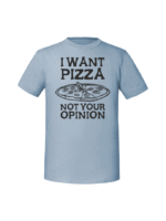 Męska koszulka  z nadrukiem – i want pizza not your opinion - obrazek 5
