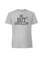 Męska koszulka  z nadrukiem – ok but unfollow - obrazek 6