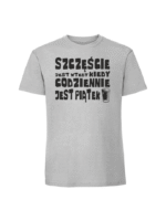 Męska koszulka  z nadrukiem – SZCZĘSCIE JEST WTEDY - obrazek 3