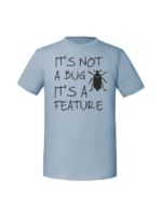 Męska koszulka  z nadrukiem – It s not a bug - obrazek 3