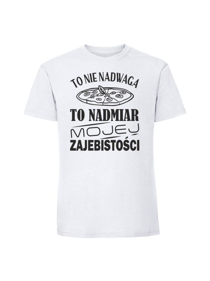 HU00240_biala.png Męska koszulka z nadrukiem – to nie nadwaga to nadmiar zajebistości - obrazek 4