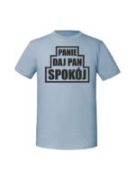Męska koszulka  z nadrukiem – PANIE DAJ PAN SPOKÓJ - obrazek 6