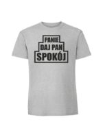 Męska koszulka  z nadrukiem – PANIE DAJ PAN SPOKÓJ - obrazek 4