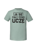 Męska koszulka  z nadrukiem – Ja się cały czas uczę - obrazek 3