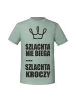 Męska koszulka  z nadrukiem – SZLACHTA NIE BIEGA SZLACHTA KROCZY