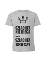 Męska koszulka  z nadrukiem – SZLACHTA NIE BIEGA SZLACHTA KROCZY - obrazek 5