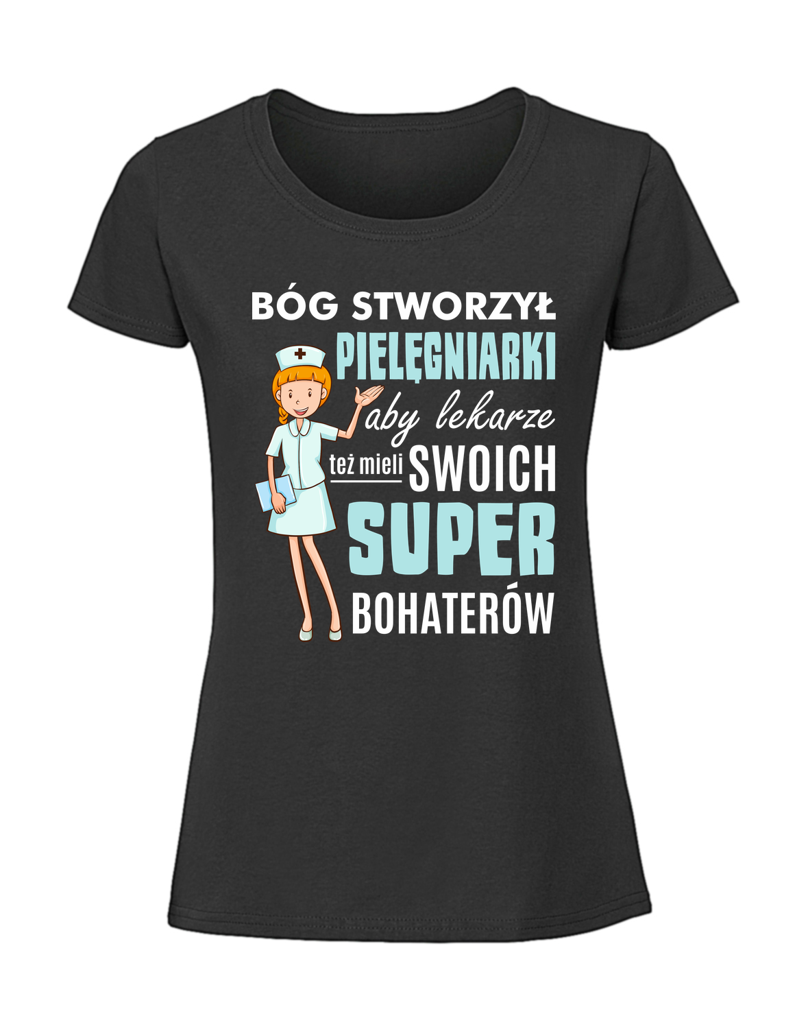 MD00056_czarna.png Damska koszulka z nadrukiem – BÓG STWORZYŁ PIELĘGNIARKI - obrazek 1