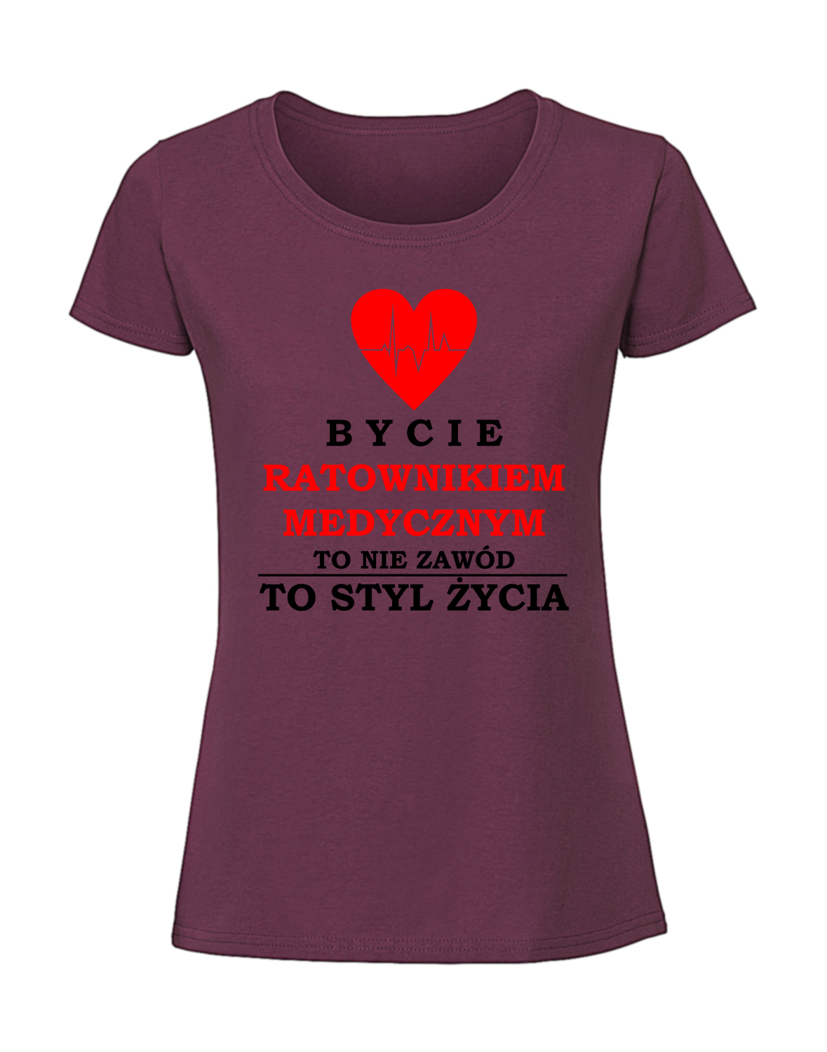 MD00086_burgundowa.png Damska koszulka z nadrukiem – BYCIE RATOWNIKIEM MEDYCZNYM - obrazek 1