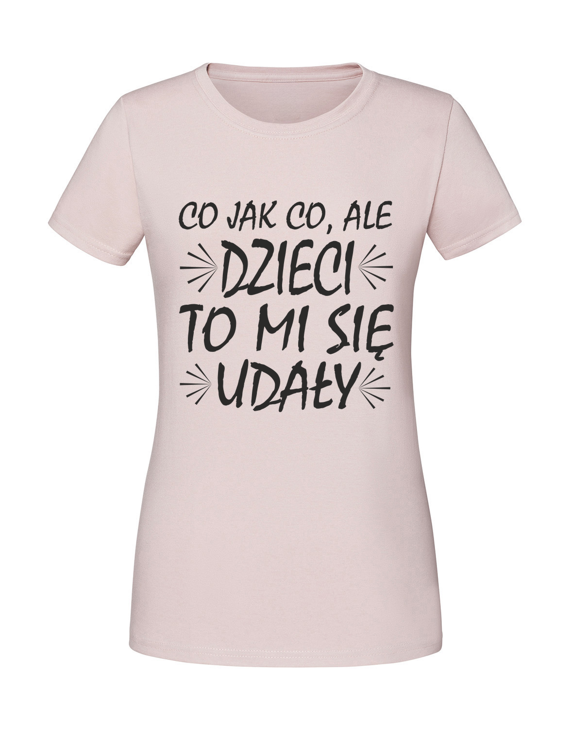 MM00006_pudrowy_roz.png Damska koszulka z nadrukiem – co jak co ale dzieci to mi się udały - obrazek 1