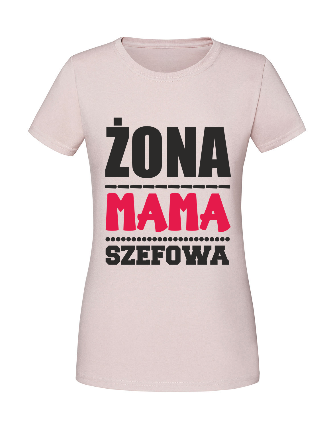 MM00007_pudrowy_roz.png Damska koszulka z nadrukiem – żona mama szefowa - obrazek 1