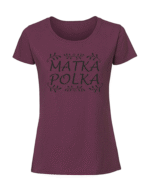 Damska koszulka  z nadrukiem – Matka Polka
