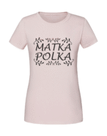 Damska koszulka  z nadrukiem – Matka Polka - obrazek 4
