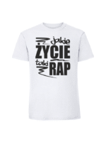 Męska koszulka  z nadrukiem – Jakie życie taki rap - obrazek 6