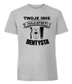 Męska koszulka  z nadrukiem – Najlepszy Dentysta + Imię