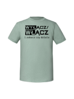 Męska koszulka  z nadrukiem – Wyłącz włącz i zobacz czy działa - obrazek 3