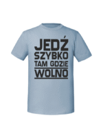 Męska koszulka  z nadrukiem – Jedź szybko tam gdzie wolno - obrazek 4