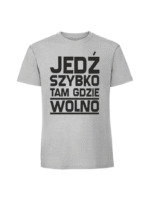 Męska koszulka  z nadrukiem – Jedź szybko tam gdzie wolno - obrazek 6