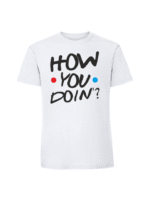 Męska koszulka  z nadrukiem – how you doin1 - obrazek 3